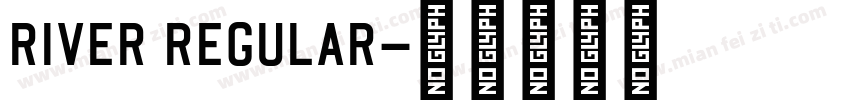 river regular字体转换